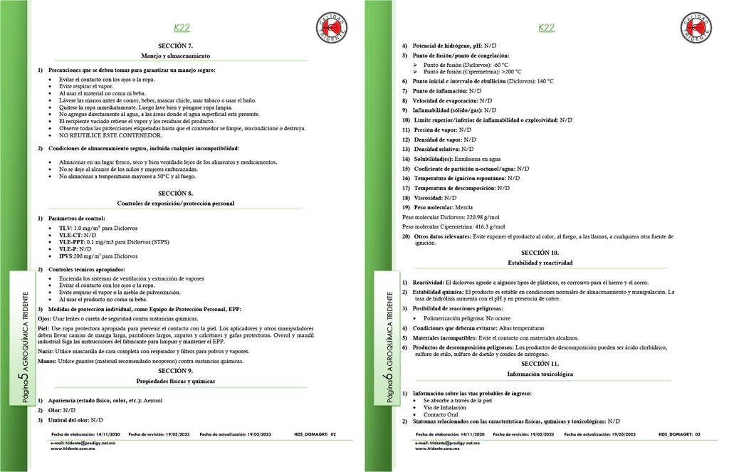 INSECTICIDA EN AEROSOL K22 URBANO (DICLORVOS, CIPERMETRINA) - 500 ML